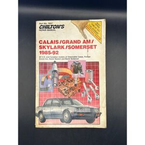 Chilton's‎ Repair Manual: Oldsmobile Calais, Pontiac Grand Am, Skylark, Somerset